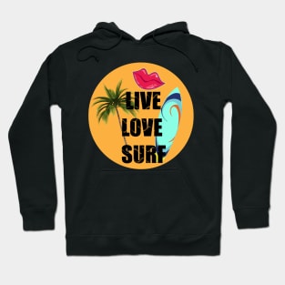 Live Love Surf Hoodie